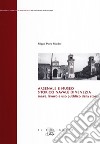 Arsenale e museo storico navale di Venezia. Mare, lavoro e uso pubblico della storia libro