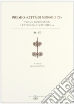 Premio «città di Monselice» per la traduzione letteraria e scientifica vol. 36-37 libro