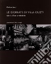 Le giornate di villa Giusti. Storia di un armistizio libro di Lenci Giuliano