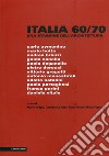 Italia 60-70. Una stagione dell'architettura libro