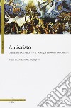 Anticristo. Letteratura, cinema, storia, teologia, filosofia libro