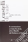 La conversazione. Un tema fra storia, arte e filsofia dal Medioevo al Settecento. Ediz. italiana e inglese libro