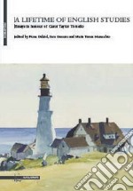 A lifetime of english studies. Essays in honour of Carol Taylor Torsello libro