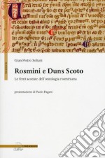 Rosmini e Duns Scoto. Le fonti scotiste dell'ontologia rosminiana