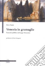 Venezia in gramaglie. Funerali pubblici nel lungo Ottocento