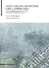 «Non voglio ascoltare che l'anima mia». Corrispondenza inedita di Ada Negri a Francesco Meriano (1917-1923) libro di Stagnitti B. (cur.)