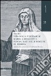 Vita della venerabile Maria Alberghetti, fondatrice delle Dimesse di PAdova libro