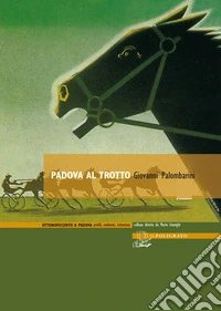 Padova al trotto libro