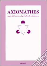 Axiomathes. Quaderni del Centro studi per la filosofia mitteleuropea (1993). Ediz. italiana e inglese. Vol. 2 libro
