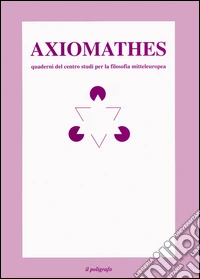 Axiomathes. Quaderni del Centro studi per la filosofia mitteleuropea (1993). Ediz. italiana e inglese. Vol. 1 libro
