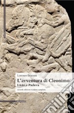 L'avventura di Cleonimo. Livio e Padova libro