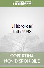 Il libro dei fatti 1998 libro