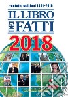 Il libro dei fatti 2018 libro