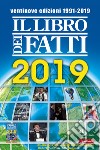 Il libro dei fatti 2019 libro