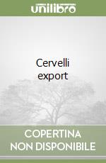 Cervelli export