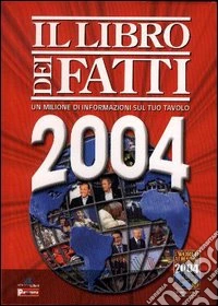 Il libro dei fatti 2004