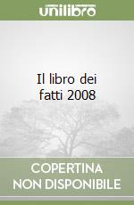 Il libro dei fatti 2008