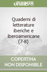 Quaderni di letterature iberiche e iberoamericane (7-8) libro