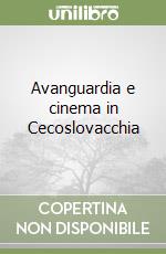 Avanguardia e cinema in Cecoslovacchia