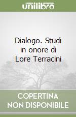 Dialogo. Studi in onore di Lore Terracini