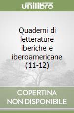 Quaderni di letterature iberiche e iberoamericane (11-12) libro