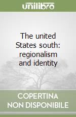 The united States south: regionalism and identity