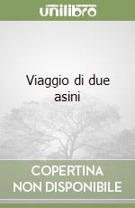 Viaggio di due asini