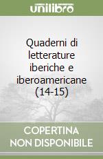 Quaderni di letterature iberiche e iberoamericane (14-15) libro