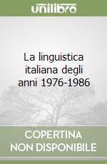 La linguistica italiana degli anni 1976-1986