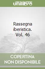 Rassegna iberistica. Vol. 46 libro