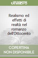 Realismo ed effetti di realtà nel romanzo dell'Ottocento libro