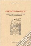 Letteratura in colonna. Letteratura e giornalismo a Napoli nel secondo 800 libro