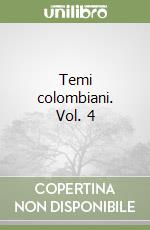 Temi colombiani. Vol. 4
