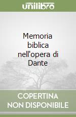 Memoria biblica nell'opera di Dante