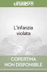 L'infanzia violata