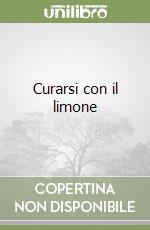 Curarsi con il limone