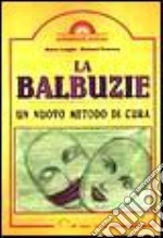 Balbuzie Un Nuovo Metodo Di Cura