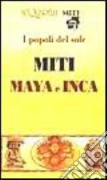 Miti Maya E Inca libro