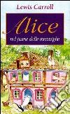 Alice nel paese delle meraviglie libro