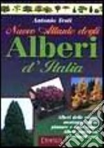 Nuovo atlante degli alberi d'Italia libro