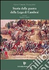 Storia della guerra della Lega di Cambrai libro di Buzzaccarini