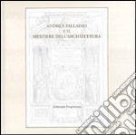 Andrea Palladio e il mestiere dell'architettura libro