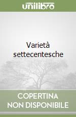 Varietà settecentesche