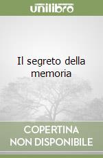 Il segreto della memoria libro