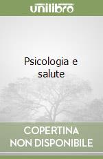 Psicologia e salute libro