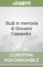 Studi in memoria di Giovanni Cassandro