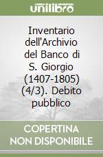 Inventario dell'Archivio del Banco di S. Giorgio (1407-1805) (4/3). Debito pubblico libro