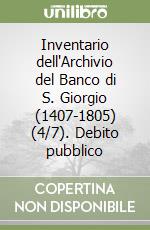 Inventario dell'Archivio del Banco di S. Giorgio (1407-1805) (4/7). Debito pubblico libro