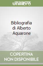 Bibliografia di Alberto Aquarone