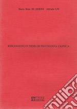 Riflessioni in tema di psicologia clinica libro